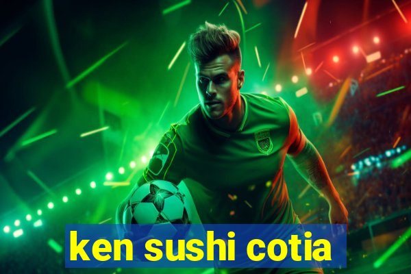 ken sushi cotia